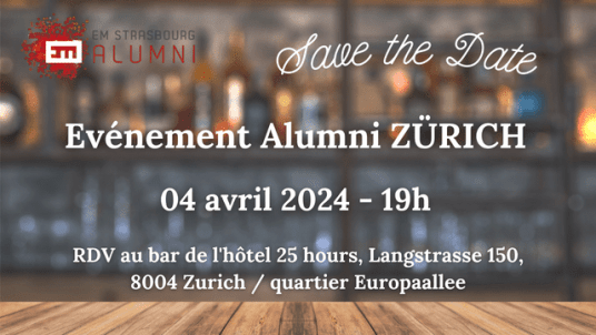 Evénement Alumni - Antenne de Zürich - 04 avril 2024